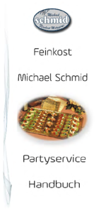 Bild des Deckblatts vom Partyservicehandbuch der Metzgerei Schmid