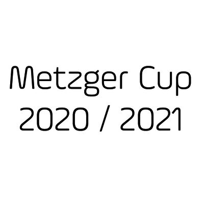 Metzger Cup 2020 / 2021